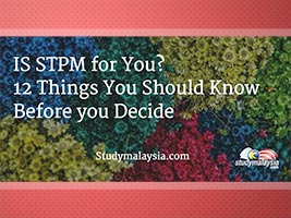Is STPM for You? Here Are 12 Things You Should Know Before You Decide